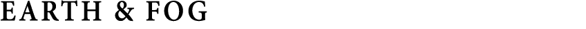 EARTH & FOG