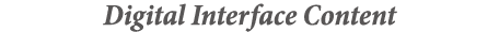 Digital Interface Content