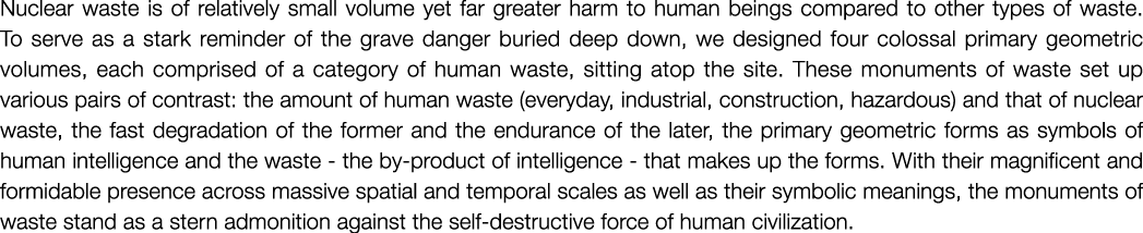 Nuclear waste is of relatively small volume yet far greater harm to human beings compared to other types of waste  To   