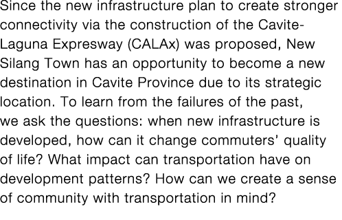 Since the new infrastructure plan to create stronger connectivity via the construction of the Cavite-Laguna Expresway   